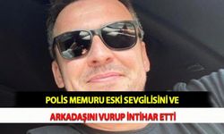 Polis Memuru Eski Sevgilisini ve Arkadaşını Vurup İntihar Etti