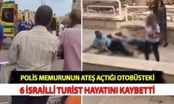 Polis Memurunun Ateş Açtığı Otobüsteki 6 İsrailli Turist Hayatını Kaybetti
