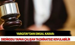 Yargıtay'dan Emsal Karar: Dedikodu Yapan Çalışan Tazminatsız Kovulabilir