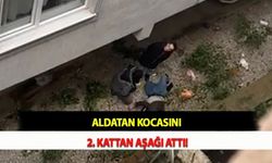 Aldatan Kocasını 2. Kattan Aşağı Attı!