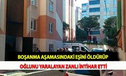 Boşanma Aşamasındaki Eşini Öldürüp Oğlunu Yaralayan Zanlı İntihar Etti