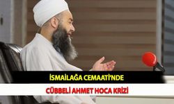 İsmailağa Cemaati'nde Cübbeli Ahmet Hoca Krizi