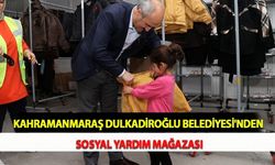 Kahramanmaraş Dulkadiroğlu Belediyesi'nden Sosyal Yardım Mağazası