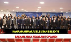 Kahramanmaraş Elbistan Belediye Başkan Aday Adayları Toplandı