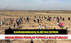 Kahramanmaraş Elbistan Deprem Mezarlığında Fidanlar Toprakla Buluşturuldu