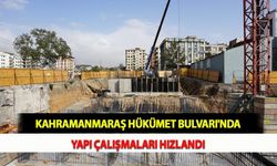 Kahramanmaraş Hükümet Bulvarı'nda Yapı Çalışmaları Hızlandı