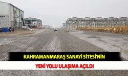 Kahramanmaraş Sanayi Sitesi'nin Yeni Yolu Ulaşıma Açıldı