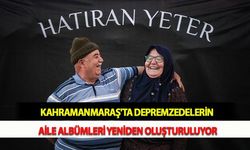Kahramanmaraş'ta Depremzedelerin Aile Albümleri Yeniden Oluşturuluyor