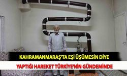 Kahramanmaraş'ta Eşi Üşümesin Diye Yaptığı Hareket Türkiye'nin Gündeminde