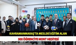 Kahramanmaraş'ta Mesleki Eğitim Alan 500 Öğrenciye Mont Hediyesi