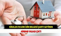 Kiralık Evlere İzin Belgesi Şartı Getiren AirBnb Yasası Çıktı