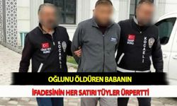 Oğlunu Öldüren Babanın İfadesinin Her Satırı Tüyler Ürpertti