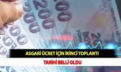 Asgari Ücret İçin İkinci Toplantı Tarihi Belli Oldu