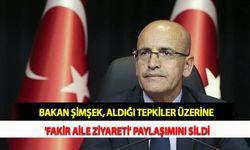 Bakan Şimşek, Aldığı Tepkiler Üzerine 'Fakir Aile Ziyareti' Paylaşımını Sildi