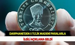 Darphane'den 5 TL'lik Madeni Paralarla İlgili Açıklama Geldi