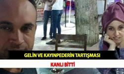 Gelin Ve Kayınpederin Tartışması Kanlı Bitti