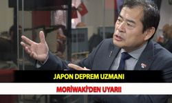 Japon Deprem Uzmanı Moriwaki'den Uyarı!