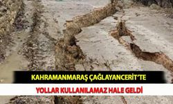 Kahramanmaraş Çağlayancerit’te Yollar Kullanılamaz Hale Geldi