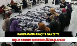 Kahramanmaraş'ta Gazze'ye Kışlık Yardım Seferberliği Başlatıldı