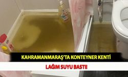 Kahramanmaraş’ta Konteyner Kenti Lağım Suyu Bastı!