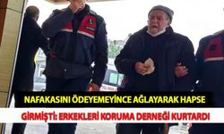 Nafakasını Ödeyemeyince Ağlayarak Hapse Girmişti: Erkekleri Koruma Derneği Kurtardı