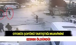 Otobüs Şoförü Tartıştığı Muavinini Ezerek Öldürdü!