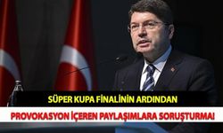 Süper Kupa Finalinin Ardından Provokasyon İçeren Paylaşımlara Soruşturma!