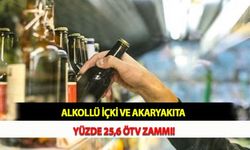 Alkollü İçki ve Akaryakıta Yüzde 25,6 ÖTV Zammı!