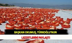 Başkan Okumuş, Türkoğlu’nun Lezzetlerini Paylaştı