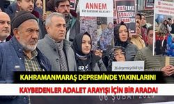 Kahramanmaraş Depreminde Yakınlarını Kaybedenler Adalet Arayışı İçin Bir Arada!