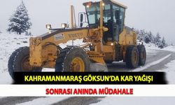 Kahramanmaraş Göksun’da Kar Yağışı Sonrası Anında Müdahale