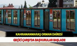 Kahramanmaraş Orman Dairesi Geçici Çarşı’da Başvurular Başladı!