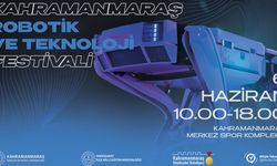 Kahramanmaraş'ta Robotik ve Teknoloji Festivali Meraklılarını Bekliyor!