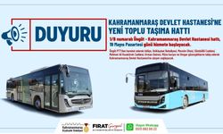 Kahramanmaraş Devlet Hastanesi’ne Yeni Toplu Taşıma Hattı Hizmete Başlıyor