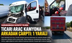 Kahramanmaraş'ta Ticari Araç Kamyona Arkadan Çarptı: 1 Yaralı