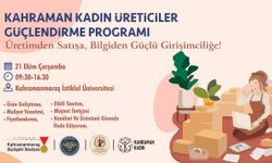 Kahramanmaraş’ta kadın üreticiler için eğitim fırsatı
