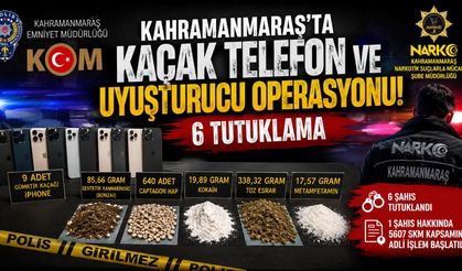 Kahramanmaraş’ta Kaçak Telefon ve Uy*şturucu Operasyonu: 6 Tutuklama