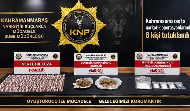 Narkotik ekiplerinden Kahramanmaraş’ta peş peşe operasyonlar