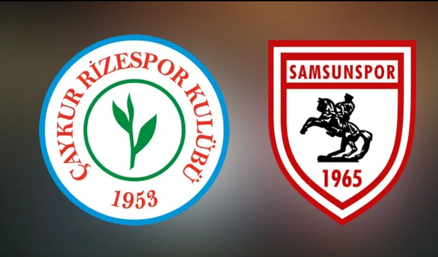 Çaykur Rizespor-Samsunspor maçı ne zaman, saat kaçta? Canlı izle, maçın detayları