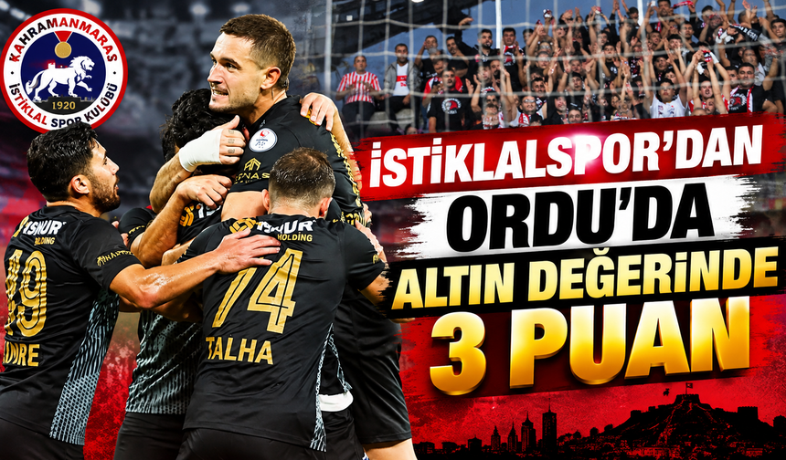 Kahramanmaraş İstiklalspor’dan kritik galibiyet