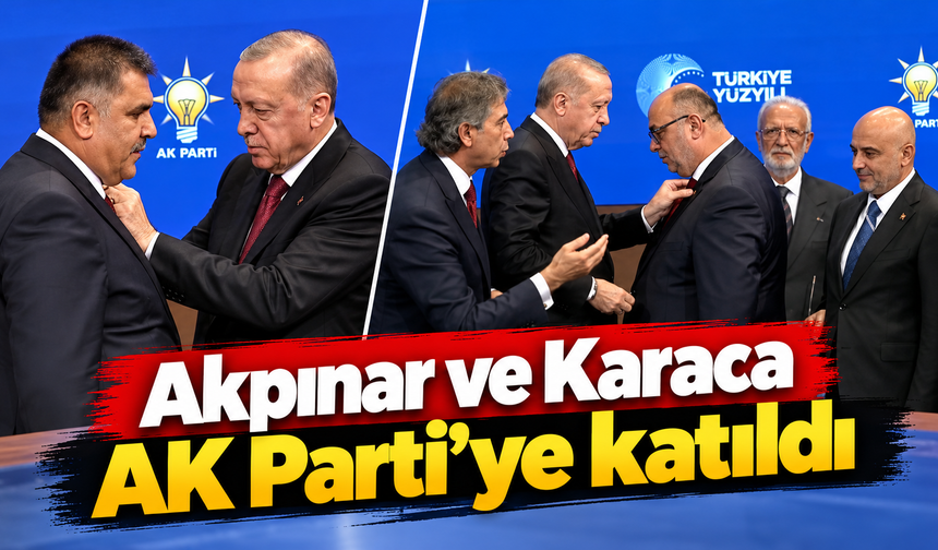 Kahramanmaraş’ta iki başkan AK Parti’ye geçti