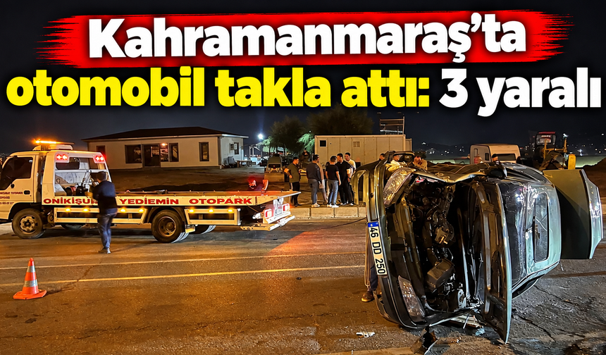 Onikişubat’ta otomobil ağaca çarpıp takla attı
