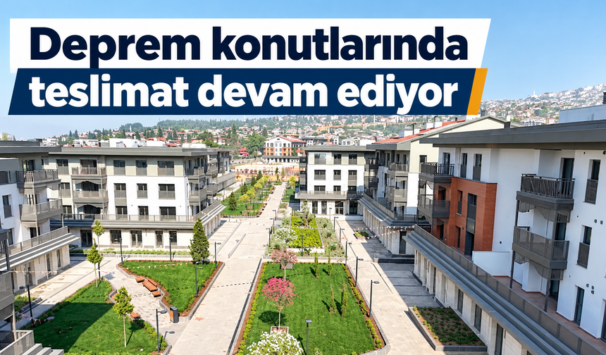 Kahramanmaraş’ta 73 bin 956 birim teslim edildi