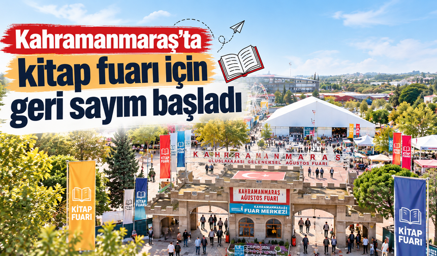 Kahramanmaraş Kitap Fuarı 16 Ekim’de açılıyor