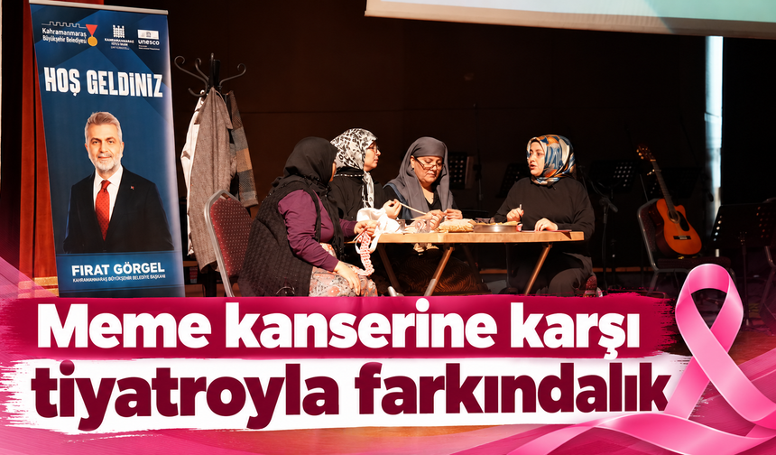 Kahramanmaraş’ta meme kanseri farkındalığı