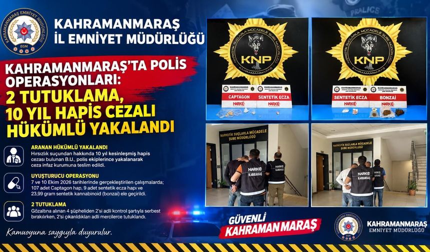 Kahramanmaraş’ta aranan hükümlü yakalandı, 2 kişi tutuklandı