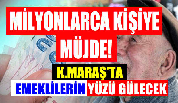 Kahramanmaraşlı Emeklilerin Yüzünü Güldüren Anlaşma da Ücret İkiye Katlandı