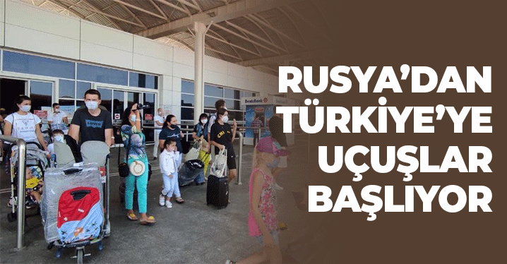 Rusya'dan Türkiye'ye Uçuşlar Yeniden Başlıyor