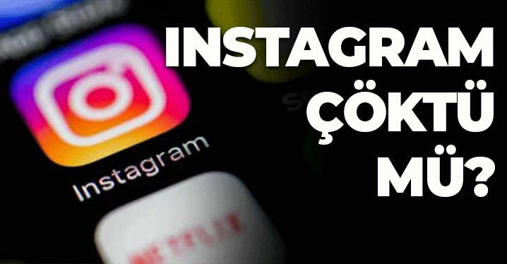 Instagram Çöktü Mü?
