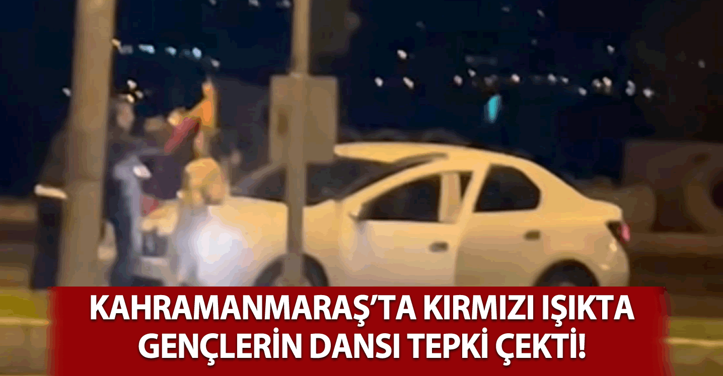 Kahramanmaraş'ta kırmızı ışıkta gençlerin dansı tepki çekti!